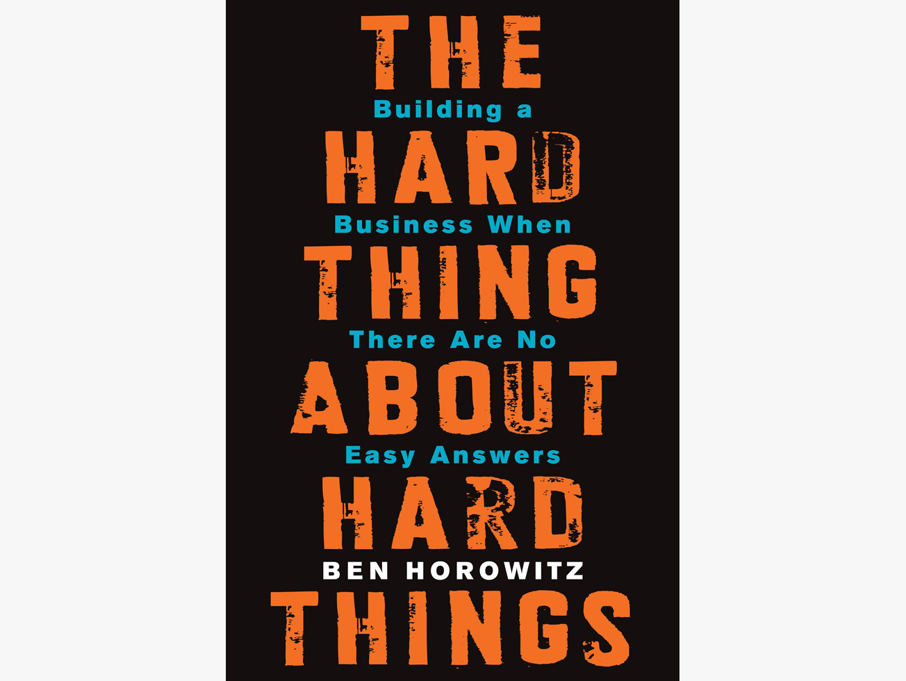 the hard thing about hard