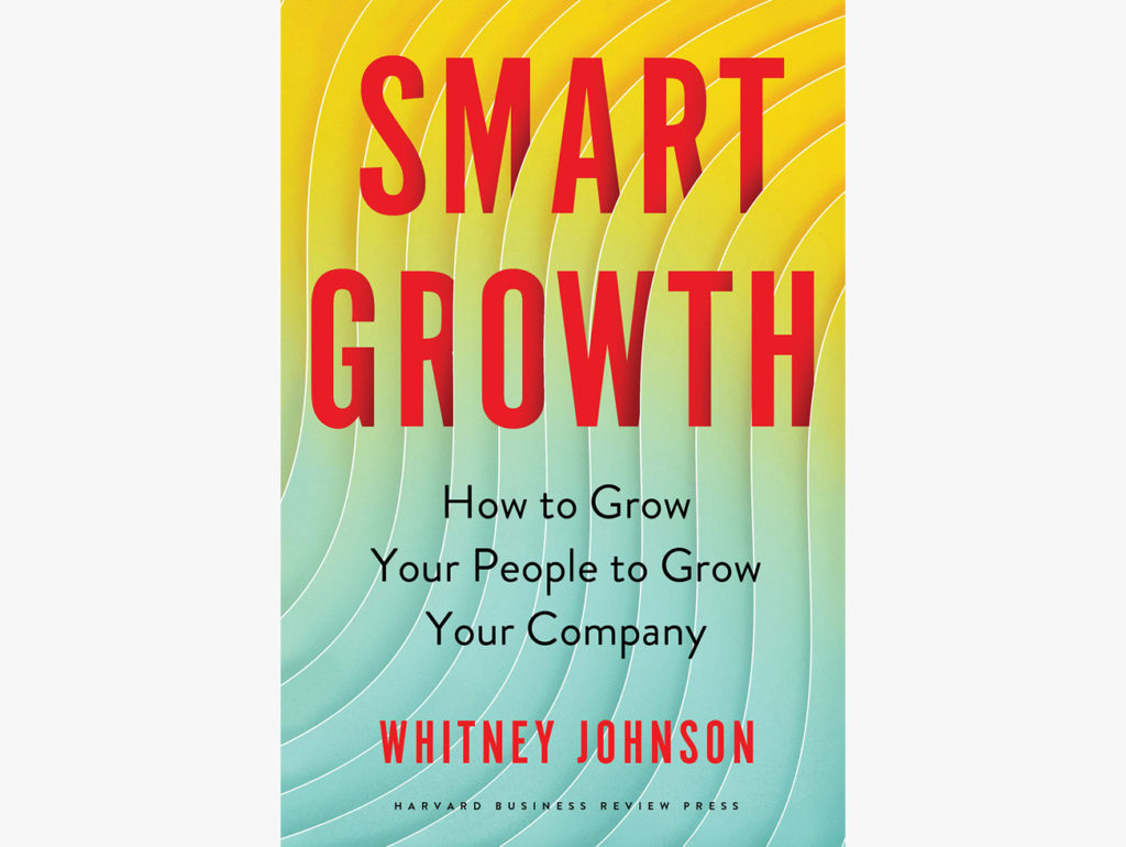 สรุปหนังสือ Smart Growth How To Grow Your People To Grow Your